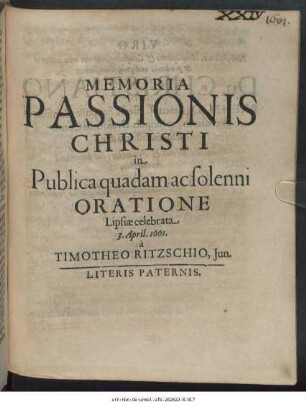 Memoria Passionis Christi in Publica quadam ascolenni Oratione Lipsiae celebrata 3. April. 1661.