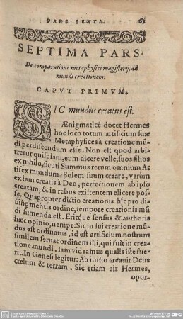 Septima Pars. De tomparatione metaphysici magisterij ad mundi creationem.