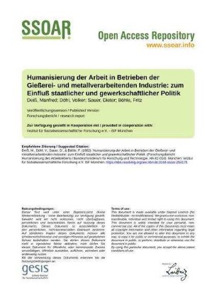 Humanisierung der Arbeit in Betrieben der Gießerei- und metallverarbeitenden Industrie: zum Einfluß staatlicher und gewerkschaftlicher Politik