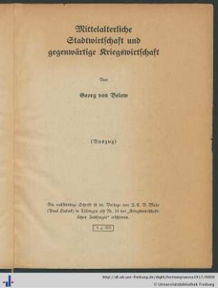 Mittelalterliche Stadtwirtschaft und gegenwärtige Kriegswirtschaft. (Auszug)