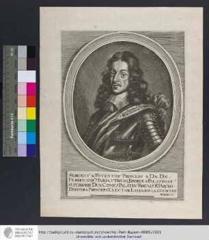 Sereniss[imus] Ac Potentiss[imus] Princeps & Dn. Dn. Ferdinand[us] Maria, Utriusq[ue] Bavariæ Et Palatinat[us] Superioris Dux, Comes Palatin[us] Rheni, SRI Archidapifer & Princeps Elector, Landgravi[us] Leuchtenbergicus