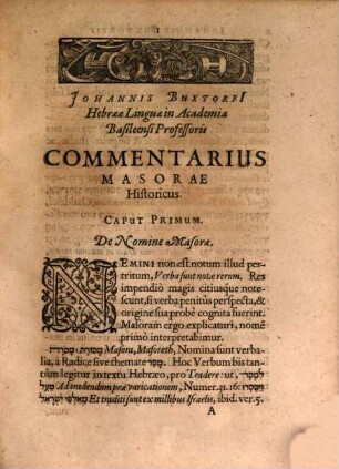 Johannis Bvxtorfii Tiberias Sive Commentarius Masorethicus : Quo Primùm Explicatur, Quid Masora Sit ... Secundò Clavis Masoræ Traditur ... Denique Ne Quid Studii Vel Officii Desideretur ...