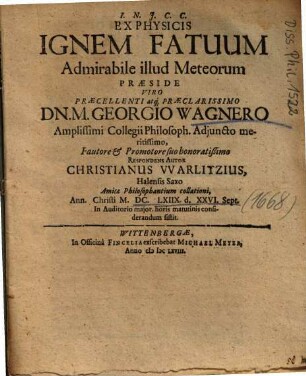 Ex Physicis Ignem Fatuum Admirabile illud Meteorum