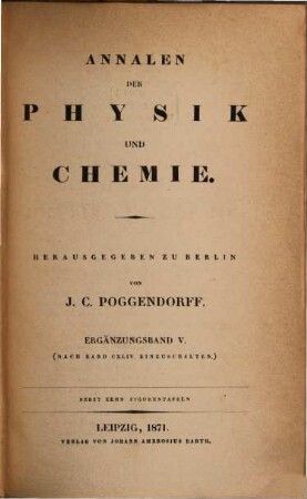 Annalen der Physik. Ergänzungsbände. 5, 5. 1870/71