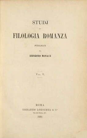 Studi di filologia romanza. 5. 1891