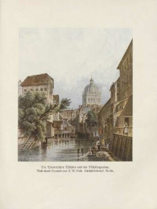 Die Werderschen Mühlen und der Mühlengraben