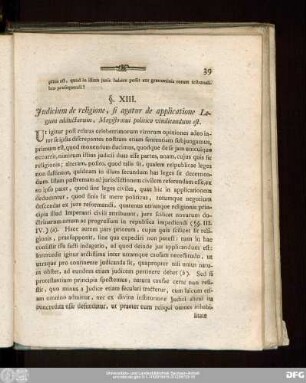 §. XIII. Iudicium de religione, si agatur de applicatione Legum adductarum, Magistratui politico vindicandum est.