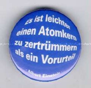 Button: "Anti-AKW-Bewegung - Atomwaffengegner, Zitat Einsteins"