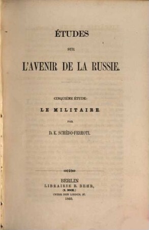 Etudes sur l'avenir de la Russie, 5. Le Militaire
