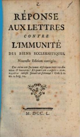Réponse aux lettres contre l'Immunité des Biens ecclesiastiques
