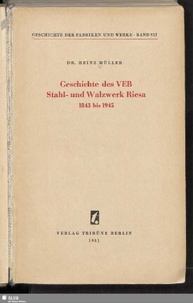 Geschichte des VEB Stahl- und Walzwerk Riesa 1843 bis 1945