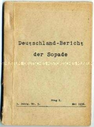 Maschinenschriftlicher Monatsbericht der SPD im Prager Exil (Sopade) über die wirtschaftliche und politische Lage in Deutschland - Sachkonvolut