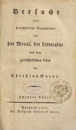 Versuche über verschiedene Gegenstände aus der Moral, der Litteratur und dem gesellschaftlichen Leben, 2