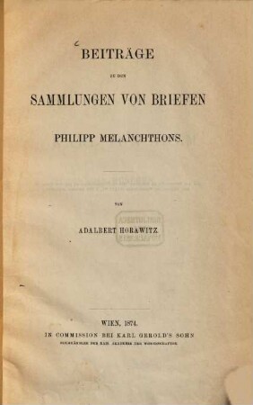 Beitraege zu den Sammlungen von Briefen Philipp Melanchthons