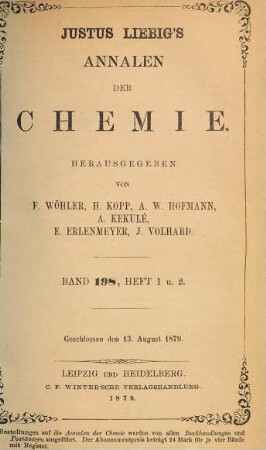 Justus Liebig's Annalen der Chemie. 198, 198. 1879