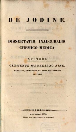 De iodine : dissertatio inauguralis chemico-medica