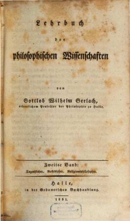 Lehrbuch der philosophischen Wissenschaften, 2. Tugendlehre. Rechtslehre. Religionsphilosophie