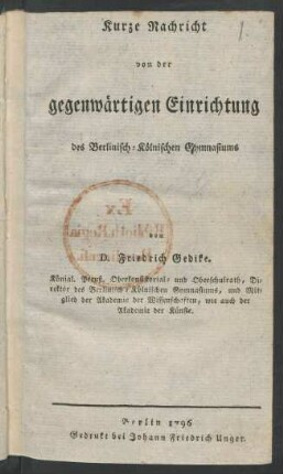Kurze Nachricht von der gegenwärtigen Einrichtung des Berlinisch-Kölnischen Gymnasiums
