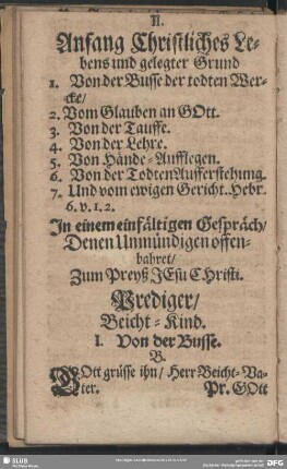 Anfang Christliches Lebens und gelegter Grund