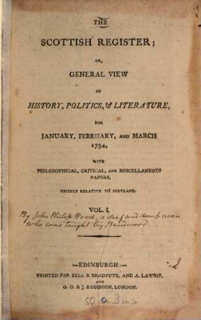The Scottish register or general view of history, politics & literature for .... 1. 1794 = Jan. - März
