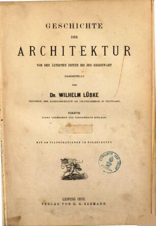 Geschichte der Architektur von den ältesten Zeiten bis auf die Gegenwart