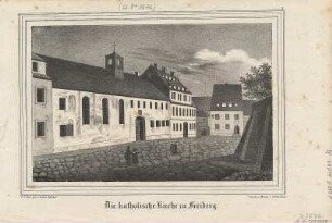 Ansicht der katholischen Kirche in Freiberg, Lithographie, um 1840 : Die katholische Kirche zu Freiberg / N. d. Nat. gez. v. J. Möckel. - [Dresden] : [Schmidt] ; [Dresden] : Renner u. Ketzschau , [um 1840]. - 1 Kunstbl. : Lithogr. ; 19 x 12 cm