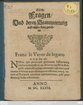 Etliche Fragen/ Und deren Beantwortung auff ietzigen Krieg gerichtet