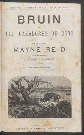 Bruin ó Los cazadores de osos : [Orden de página incorrecto en la plantilla]