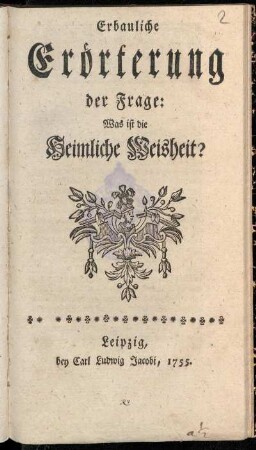 Erbauliche Erörterung der Frage: Was ist die Heimliche Weisheit?