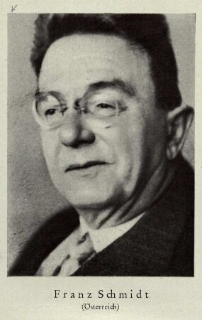 Porträt des Komponisten Franz Schmidt. Druck nach Fotografie; 7,3 x 5,3 cm. S. 319 in: Allgemeine Musikzeitung, 1939. Dresden: SLUB MZ. 4. 32-66.1939