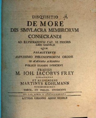Disquisitio de more, diis simulacra membrorum consecrandi : ad illustrandum cap. VI. prioris libri Samuelis