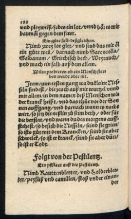 Folgt von der Pestilentz.