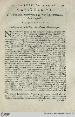 Capitolo VI. Disordine circa la negligenza de'Turchi nel mantenere iloro Vascelli