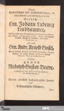 Denen Hochwürdigen und Hochehrwürdigen, in Gott Andächtigen und Hochgelahrten Herren...