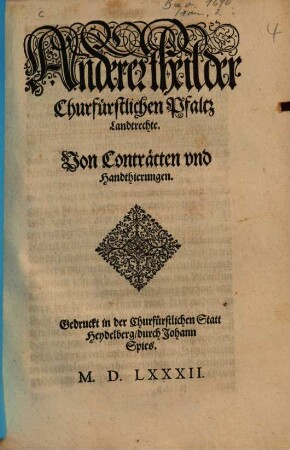 Chür-Fürstlicher Pfaltz Landt-Recht, 2. Von Conträcten vnd Handthierungen