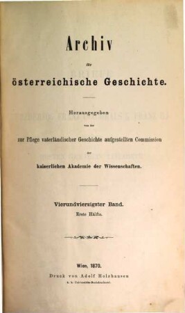 Archiv für österreichische Geschichte. 44. 1871