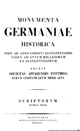 Monumenta Germaniae Historica : inde ab anno Christi quingentesimo usque ad annum millesimum et quingentesimum, 29. [Ex rerum Danicarum scriptoribus saec. XII. et XIII. u.a.]