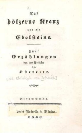 Das hölzerne Kreuz und die Edelsteine : 2 Erzählungen