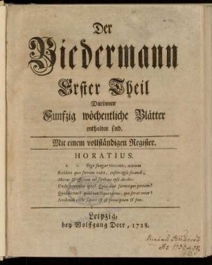 Erster Theil: Der Biedermann : eine moralische Wochenschrift