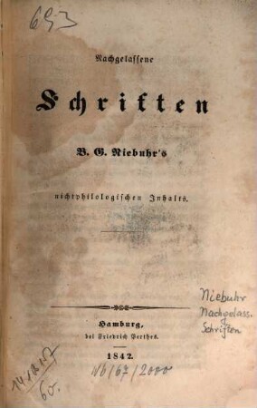 Nachgelassene Schriften B.G. Niebuhr's nichtphilologischen Inhalts