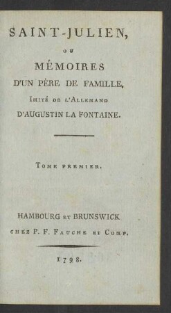 T. 1: Saint-Julien, Ou Mémoires D'un Pére De Famille