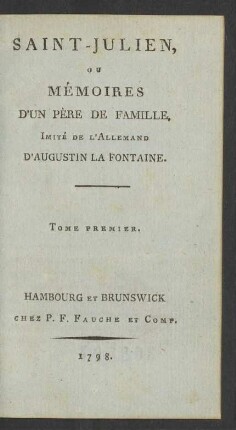 T. 1: Saint-Julien, Ou Mémoires D'un Pére De Famille