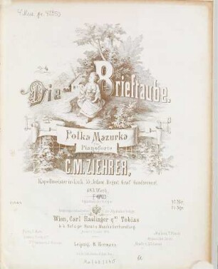 Die Brieftaube : Polka Mazurka ; für Pianoforte ; op. 183