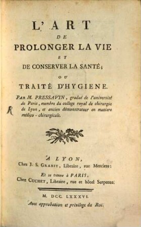 L' Art de prolonger la vie et de conserver la santé, ou traité d'hygiene