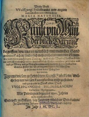Wolffgangi Hildebrands new augirte, weitverbesserte und vielvermehrte Magia Naturalis: Das ist Künst und Wünderbüch, 4. (1650). - 27 Bl.
