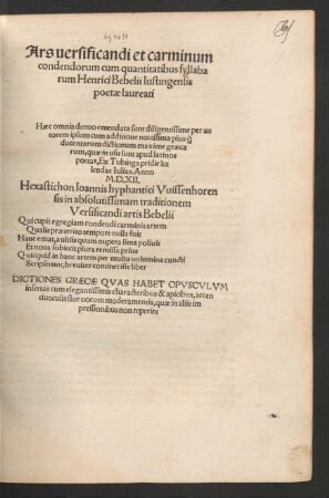 Ars versificandi et carminum condendorum cum quantitatibus syllabarum Henrici Bebelii Iustingensis poetae laureati