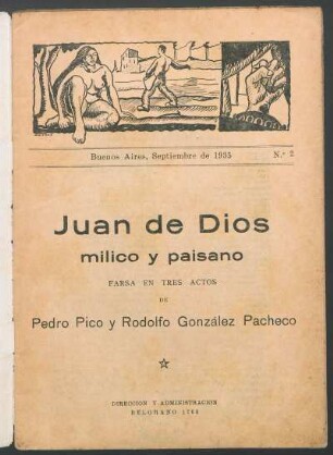1935000200: Juan de Dios : milico y paisano ; farsa en tres actos