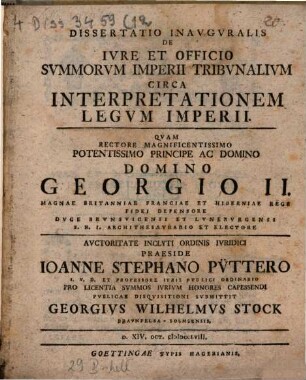 Dissertatio Inavgvralis De Ivre Et Officio Svmmorvm Imperii Tribvnalivm Circa Interpretationem Legvm Imperii