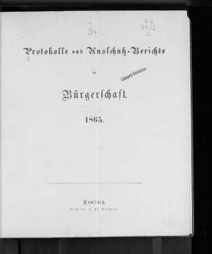 Protokolle und Ausschuß-Berichte der Bürgerschaft. 1865.