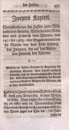 Zweytes Kapitel. Vorfallenheiten der Hessen unter Wilhelm dem Aeltern, Wilhelm dem Mittlern und Heinrich dem Vierten, von 1471 bis 1483, ...